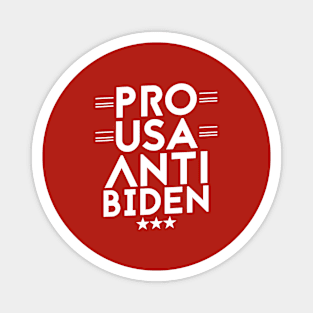 Anti Biden Anti Democrat Anti Liberal Pro Trump Supporters Funny Gifts - Pro USA Anti Biden Magnet